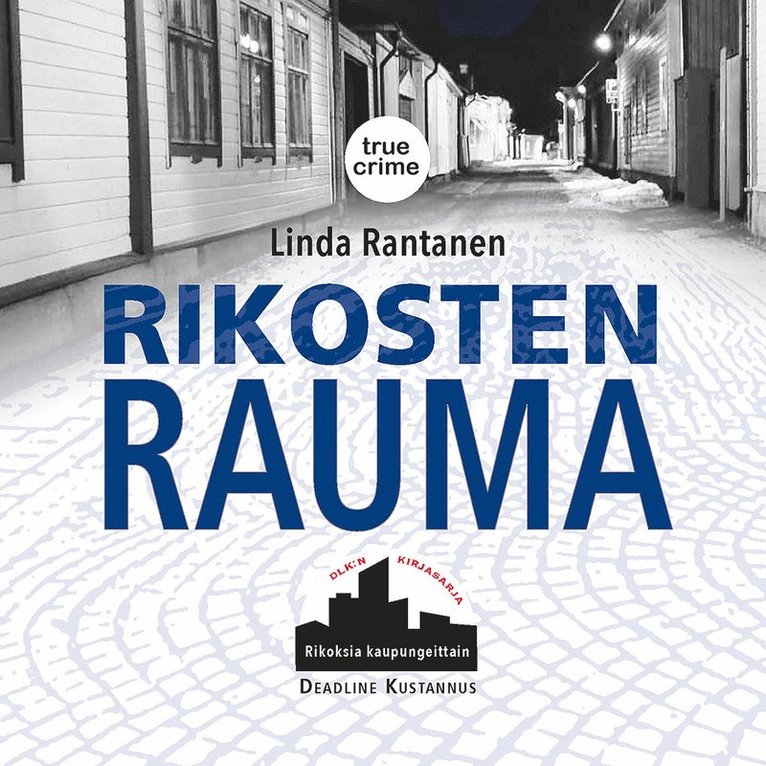 Linda Rantanen - Rikosten Rauma, Ljudbok
