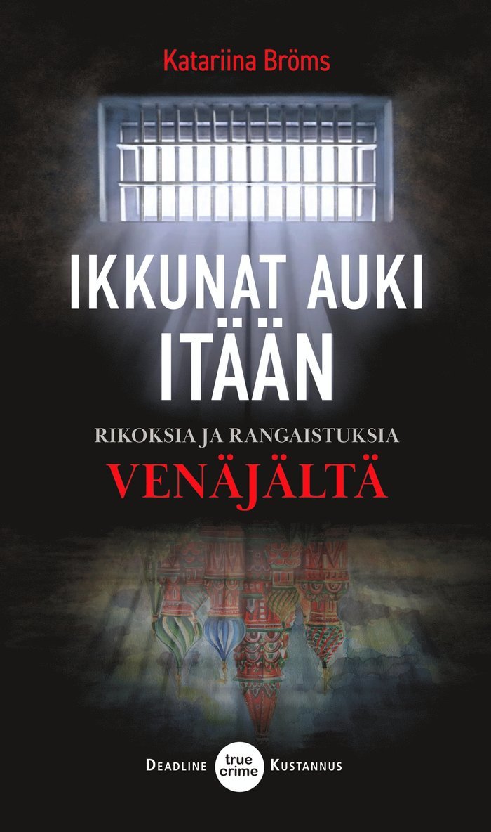 Katariina Bröms - Ikkunat Auki itään, E-bok