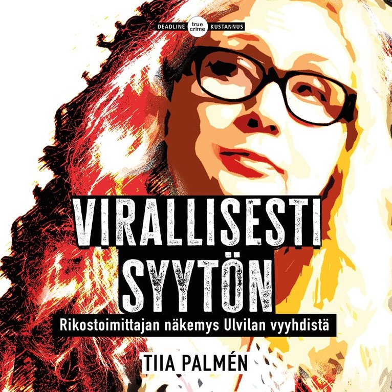 Tiia Palmén - Virallisesti syytön, Ljudbok