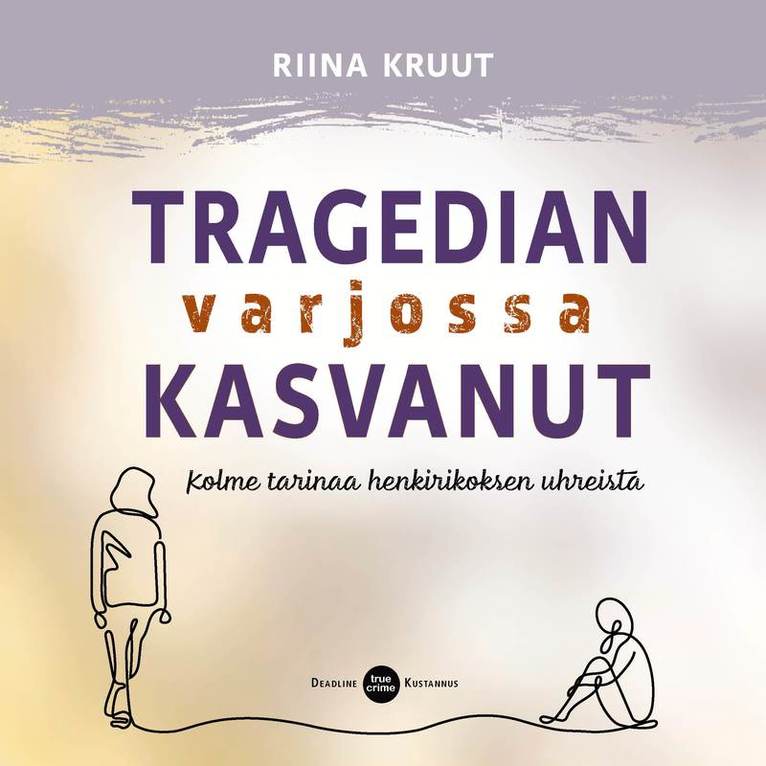 Riina Kruut - Tragedian varjossa kasvanut, Ljudbok