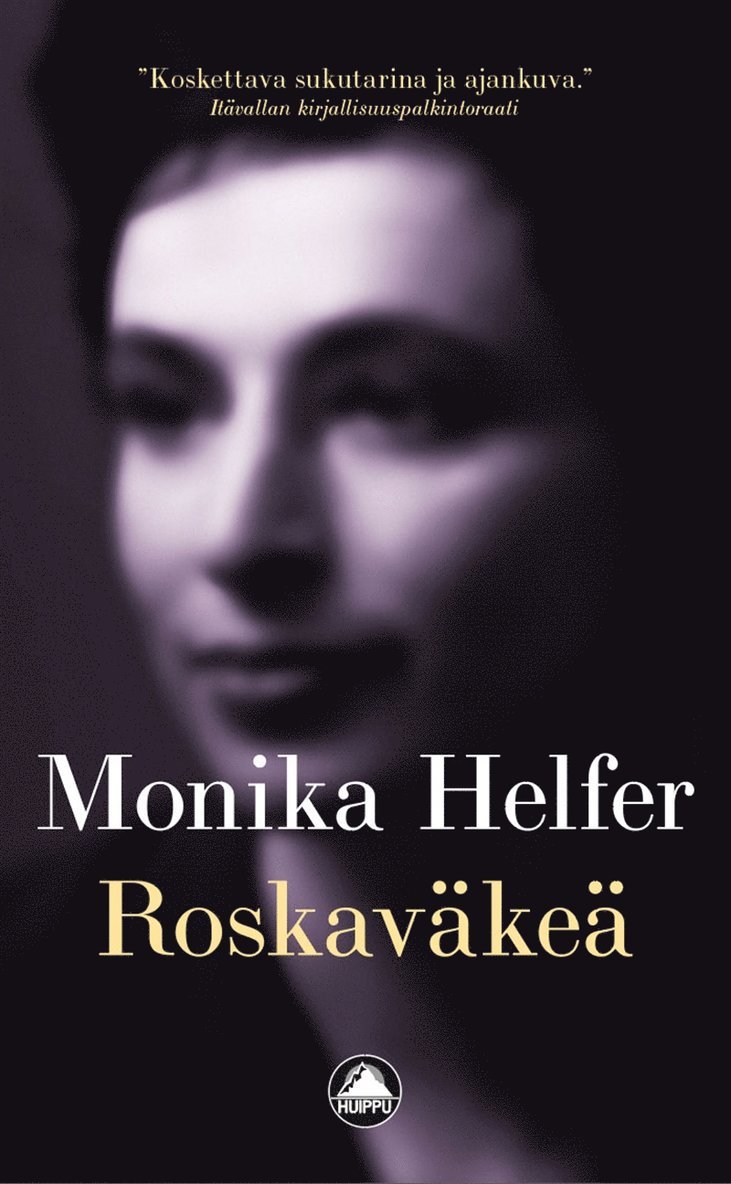 Monika Helfer - Roskaväkeä, E-bok