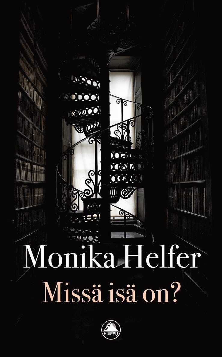 Monika Helfer - Missä isä on?, E-bok