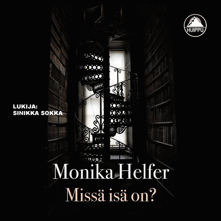 Monika Helfer - Missä isä on?, Ljudbok