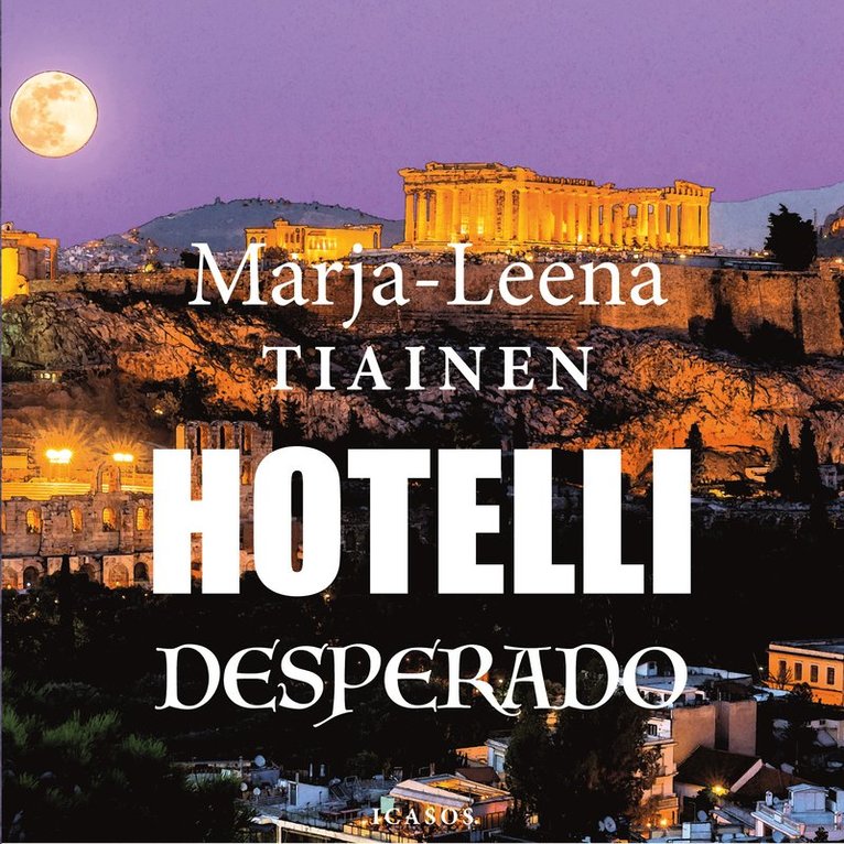 Marja-Leena Tiainen - Hotelli Desperado, Ljudbok