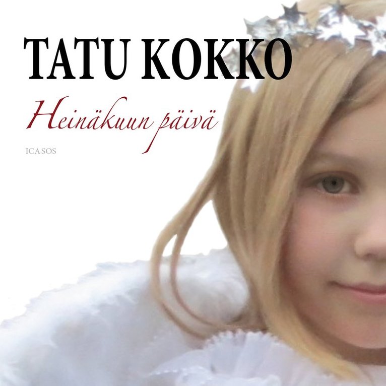 Tatu Kokko - Heinäkuun päivä, Ljudbok