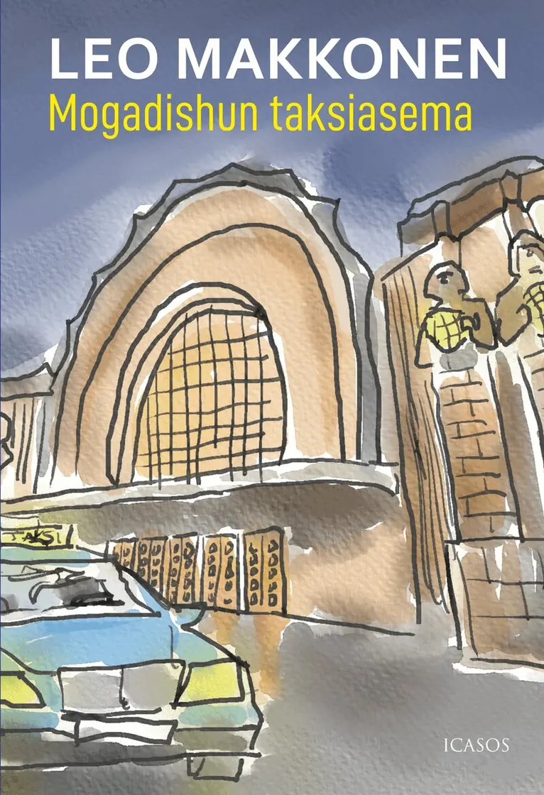 Leo Makkonen - Mogadishun taksiasema, E-bok. Tillgänglighet: Lägg i varukorg
