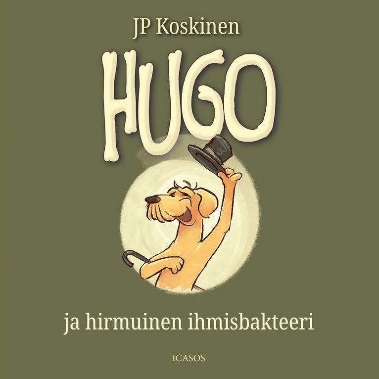JP Koskinen - Hugo ja hirmuinen ihmisbakteeri, Ljudbok