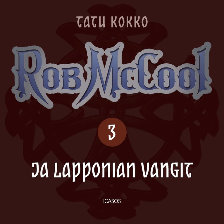 Tatu Kokko - Rob McCool ja Lapponian vangit, Ljudbok