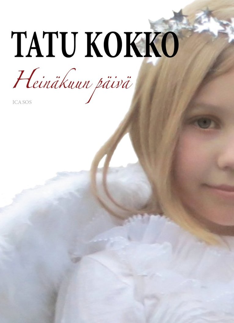 Tatu Kokko - Heinäkuun päivä, E-bok