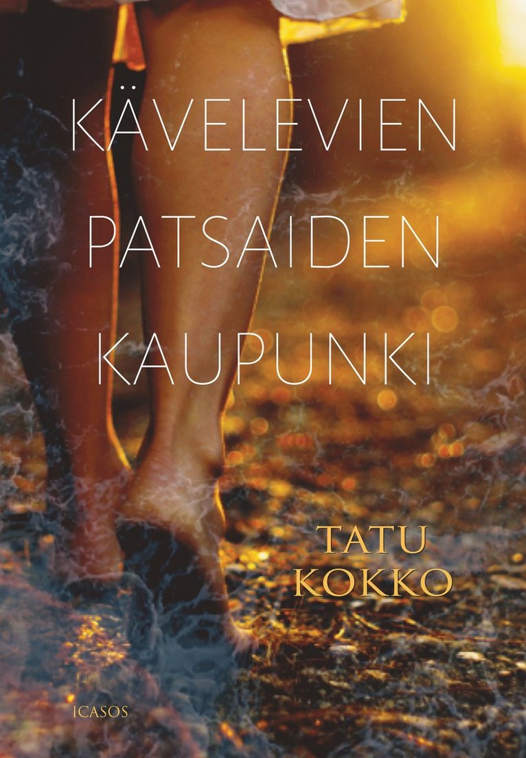 Tatu Kokko - Kävelevien patsaiden kaupunki, E-bok