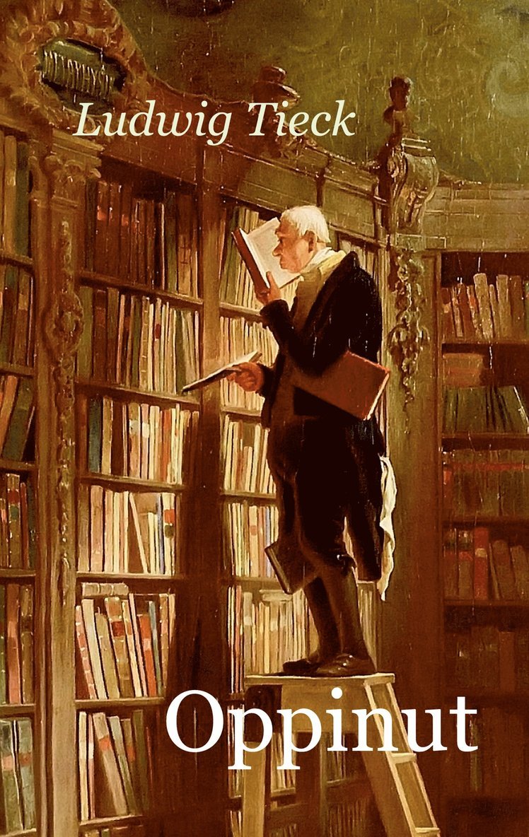 Ludwig Tieck - Oppinut, E-bok