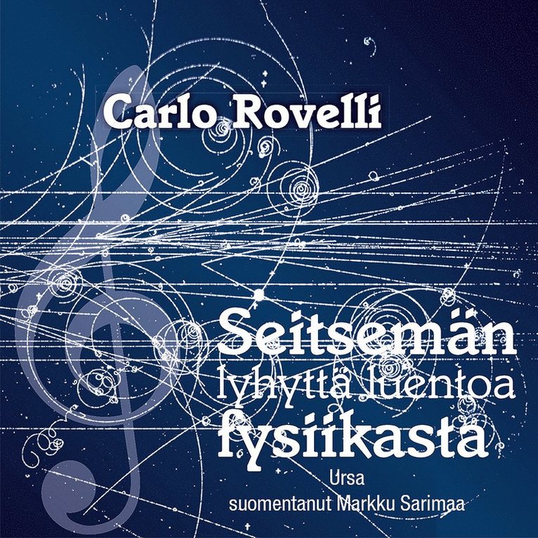 Carlo Rovelli - Seitsemän lyhyttä luentoa fysiikasta, Ljudbok
