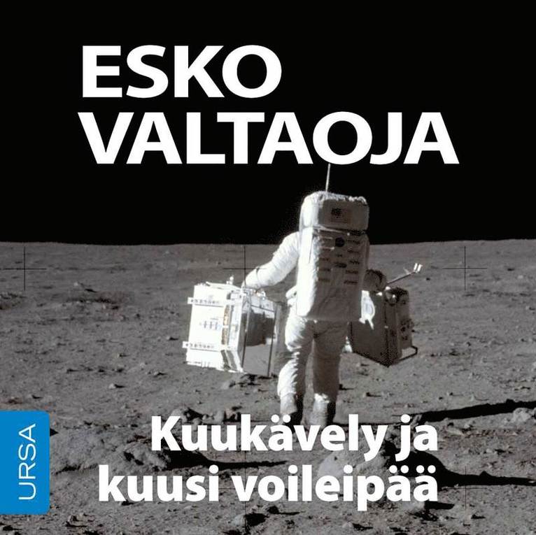 Esko Valtaoja - Kuukävely ja kuusi voileipää, Ljudbok