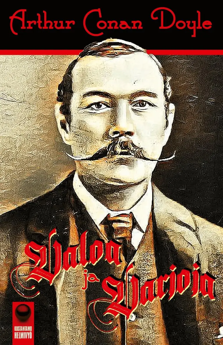 Arthur Conan Doyle - Valoa ja varjoja: Varhaisia rikoskertomuksia, E-bok. Tillgänglighet: Lägg i varukorg