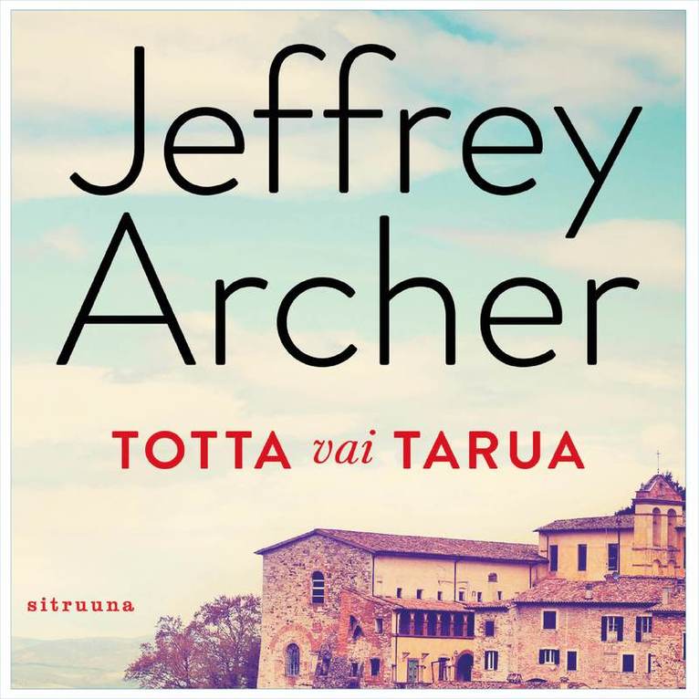 Jeffrey Archer - Totta vai tarua, Ljudbok