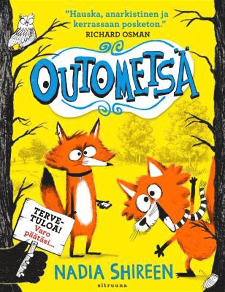 Nadia Shireen - Outometsä, E-bok
