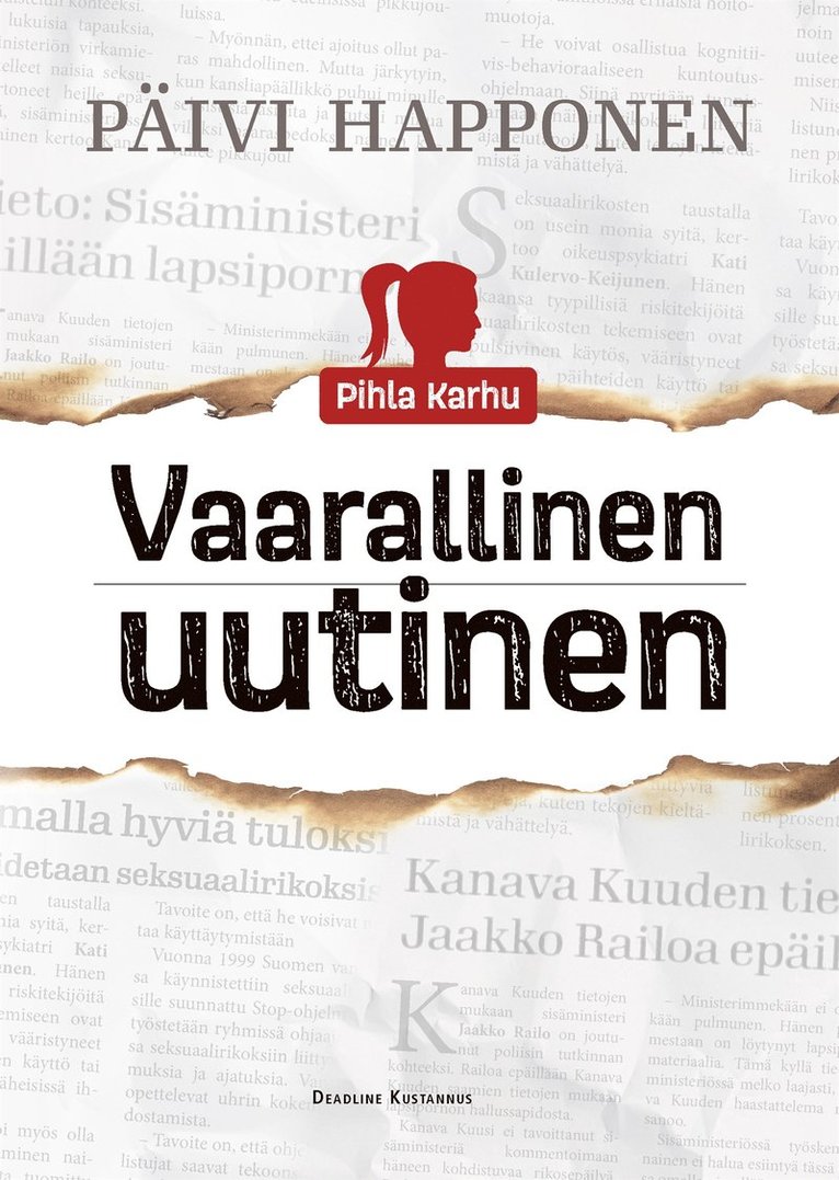 Päivi Happonen - Vaarallinen uutinen, E-bok