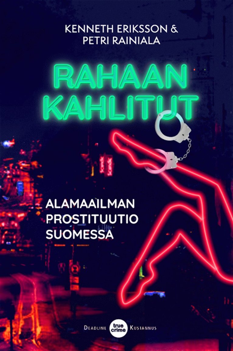 Kenneth Eriksson, Petri Rainiala - Rahaan kahlitut, E-bok
