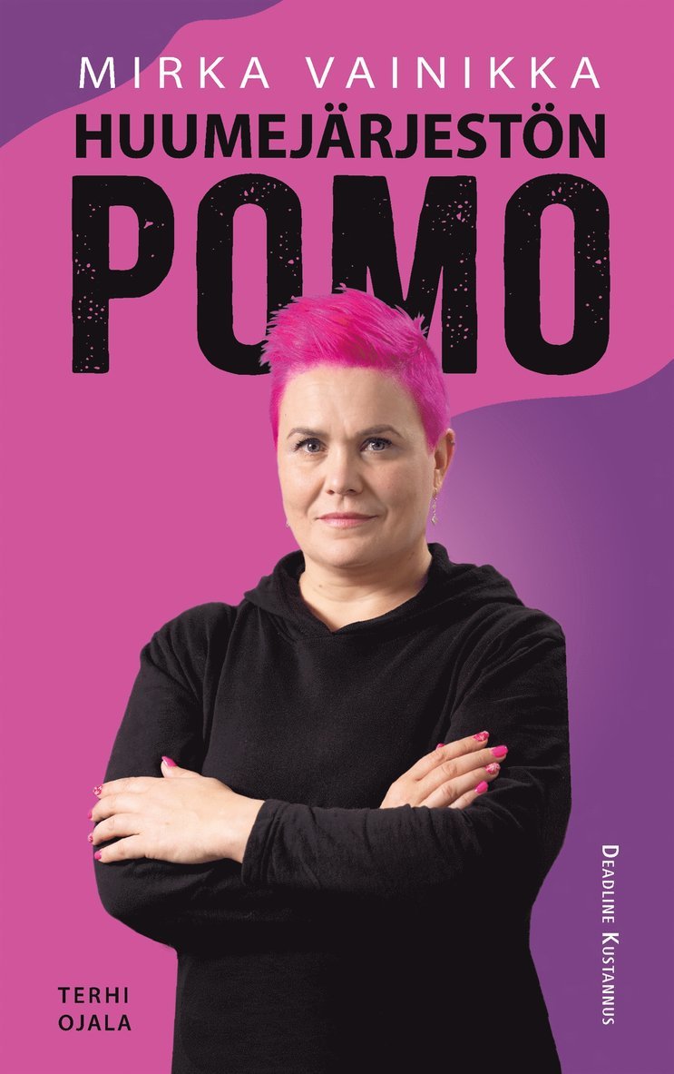 Mirka Vainikka, Terhi Ojala - Huumejärjestön pomo, E-bok