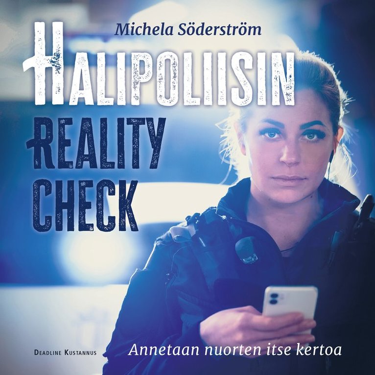 Michela Söderström - Halipoliisin reality check, Ljudbok