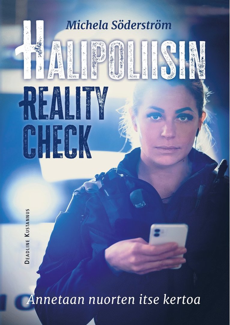 Michela Söderström - Halipoliisin reality check, E-bok