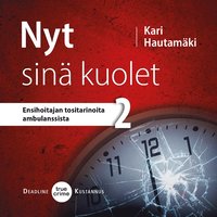 Nyt sin� kuolet
