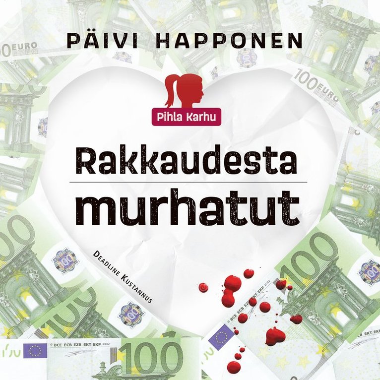 Päivi Happonen - Rakkaudesta murhatut, Ljudbok
