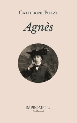 Catherine Pozzi - Agnès, Häftad