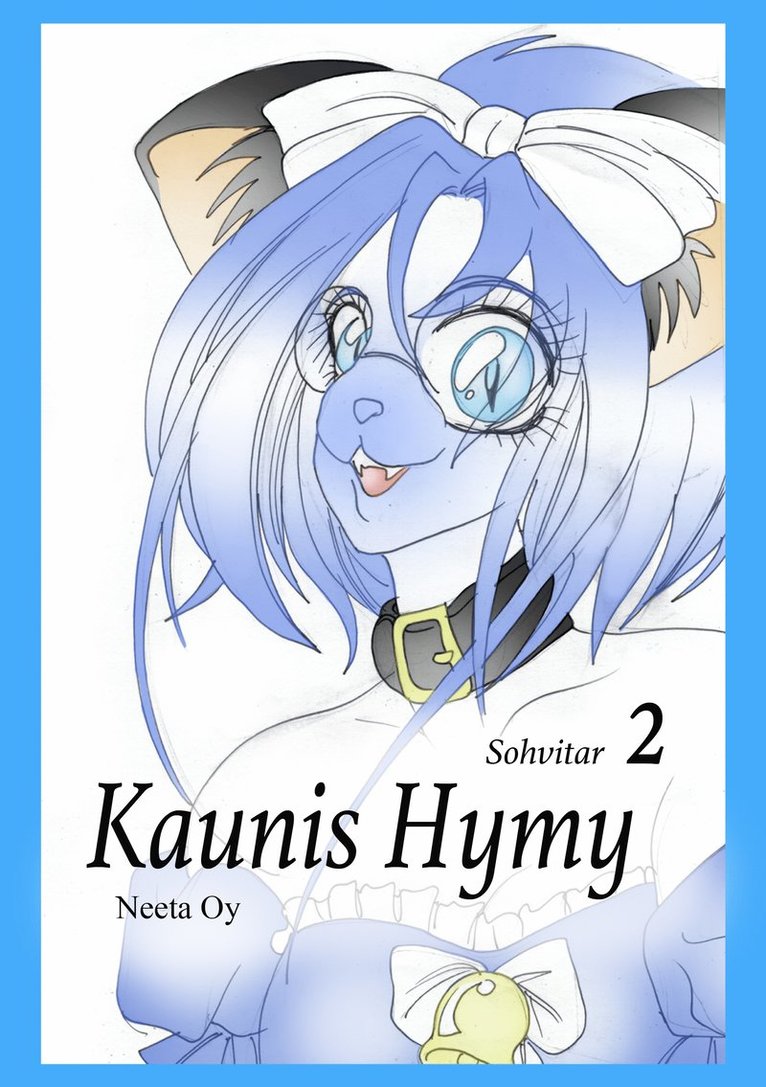 Sonja Heikkilä, Aira Heikkilä, Elli Heikkilä - Kaunis Hymy 2, E-bok