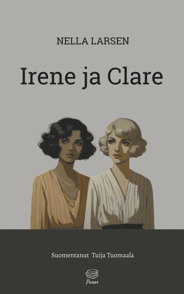 Nella Larsen - Irene ja Clare, E-bok