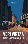 Veri virtaa Aleksanterinkadulla