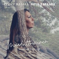Maadoittuminen - hiljainen vahvuus