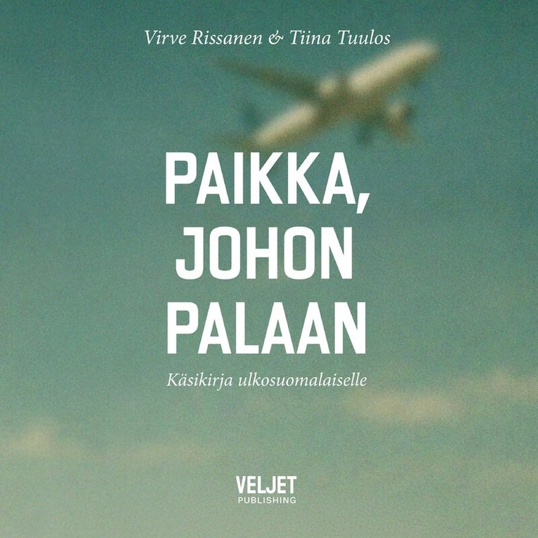 Tiina Tuulos, Virve Rissanen - Paikka, johon palaan, Ljudbok