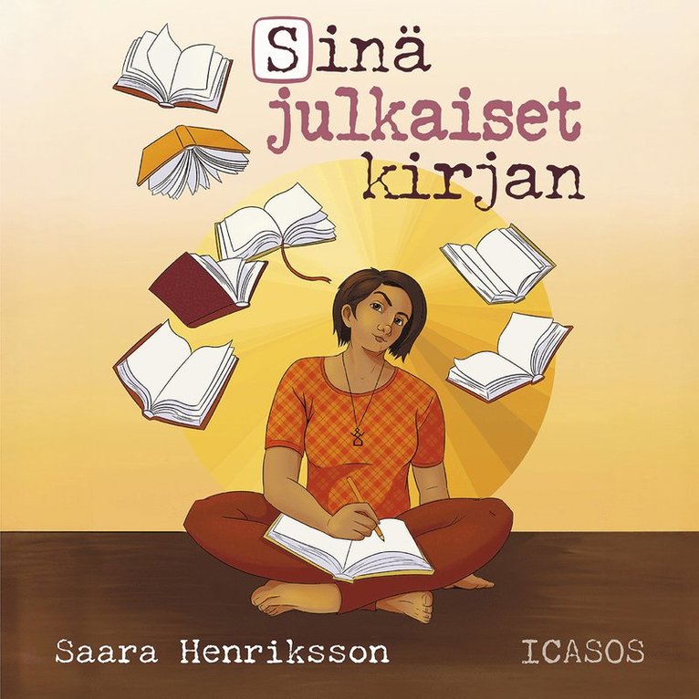 Saara Henriksson - Sinä julkaiset kirjan, Ljudbok