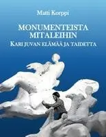 Matti Korppi - Monumenteista mitaleihin, Inbunden. Tillgänglighet: Lägg i varukorg