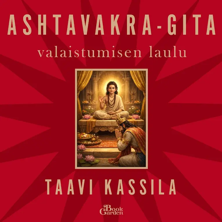 Taavi Kassila - Ashtavakra-Gita, Ljudbok. Tillgänglighet: Lägg i varukorg