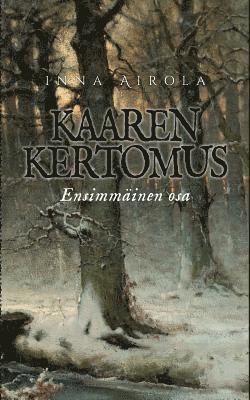 Inna Airola - Kaaren kertomus, Häftad