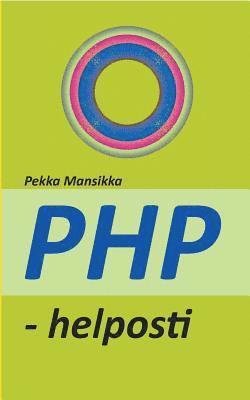 Pekka Mansikka - PHP - helposti, Häftad