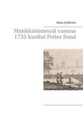 Munkkiniemessa vuonna 1735 kuollut Petter Sund