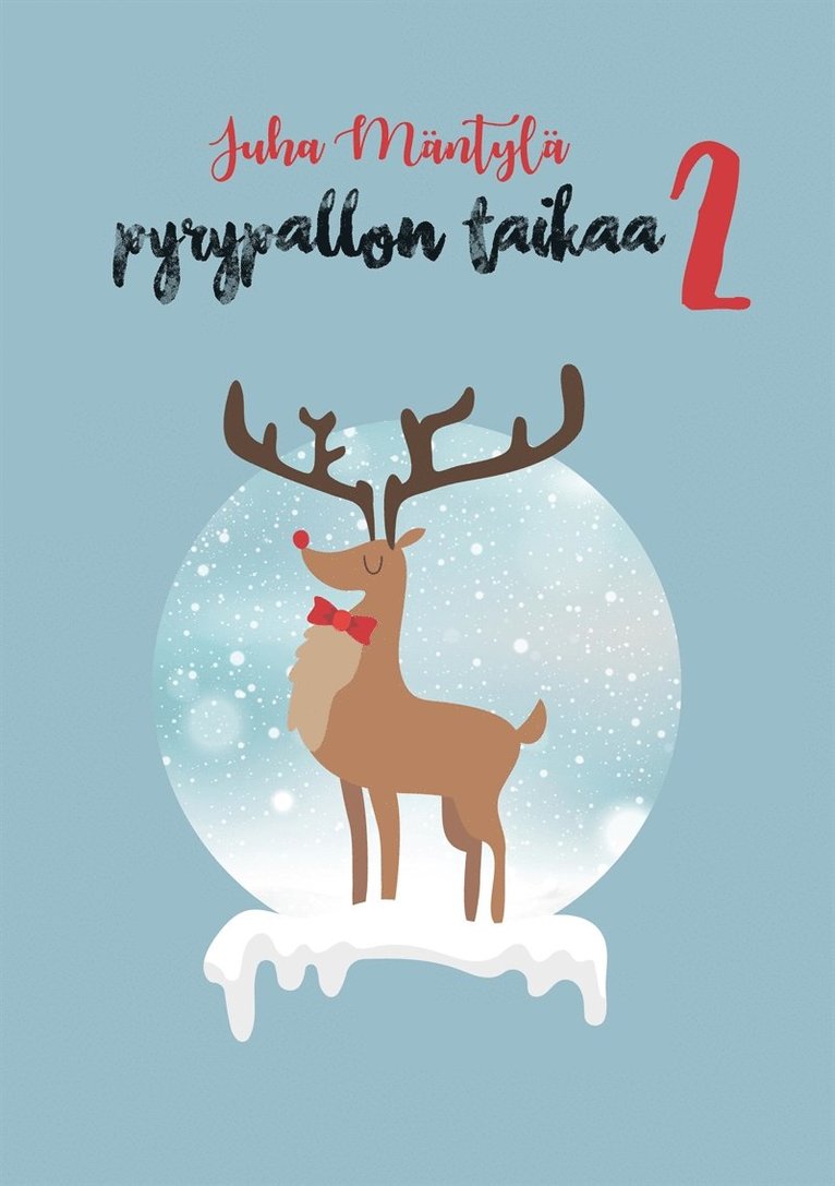 Juha Mäntylä - Pyrypallon taikaa 2, E-bok