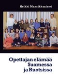 Opettajan elm Suomessa ja Ruotsissa