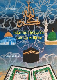 Islamin historia, laki ja etiikka: Yläkoulun islam