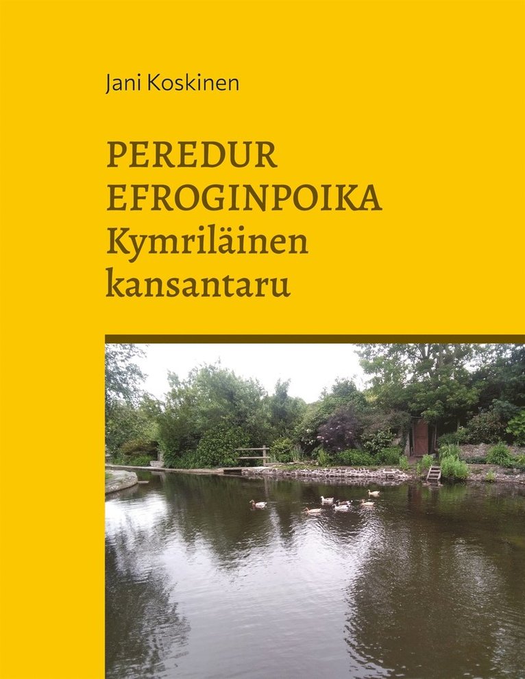 Jani Koskinen - Peredur Efroginpoika - kymriläinen kansantaru, E-bok