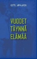Vuodet täynnä elämää