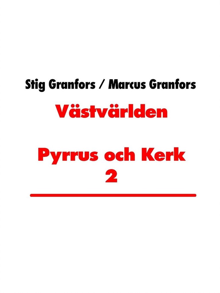 Stig Granfors, Marcus Granfors - Västvärlden Pyrrus och Kerk 2, E-bok