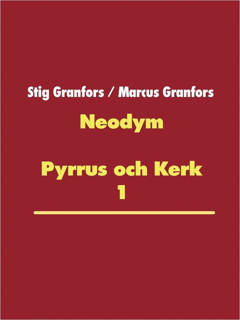Stig Granfors, Marcus Granfors - Neodym, E-bok