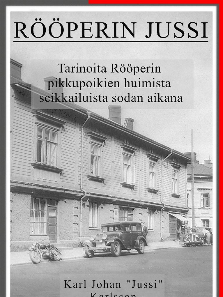 Karl Karlsson - Rööperin Jussi, E-bok
