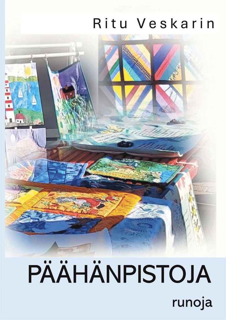 Ritu Veskarin - PÄÄHÄNPISTOJA: runoja, E-bok