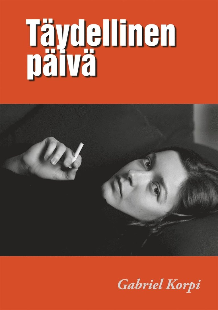 Gabriel Korpi - Täydellinen päivä, E-bok