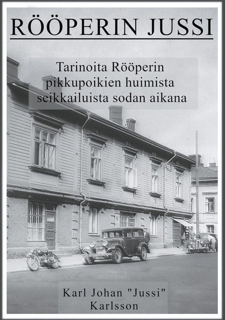 Karl Karlsson - Rööperin Jussi, E-bok